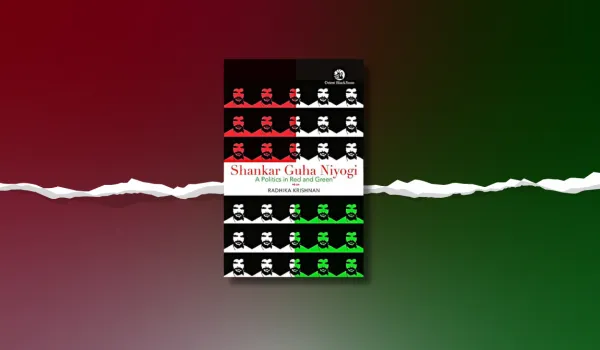 Shankar Guha Niyogi’s Red-Green Politics